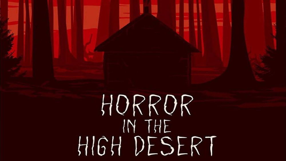 迷失内华达,Horror in the High Desert(2021电影)