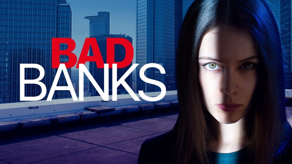 坏账银行,Bad Banks(2018电视剧集)
