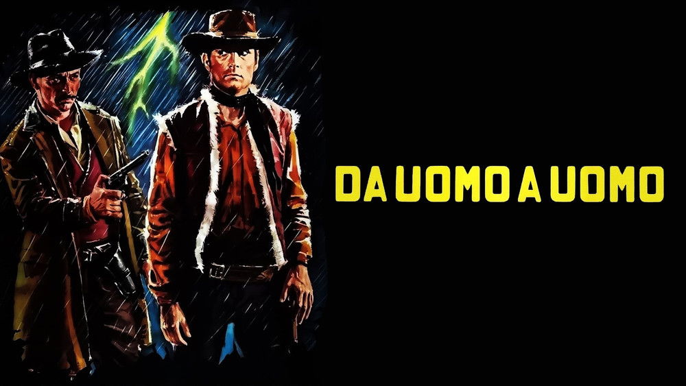 死神骑马来,Da uomo a uomo(1967电影)