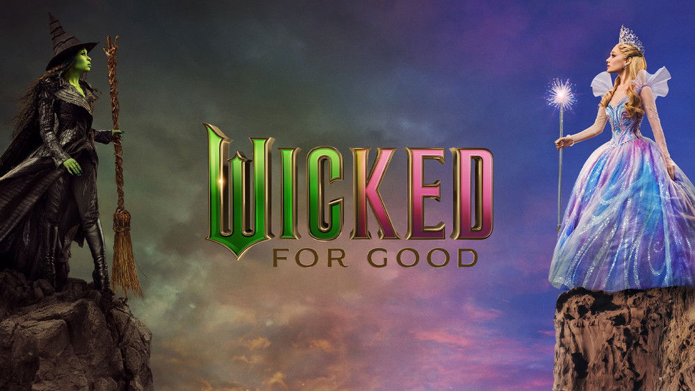 魔法坏女巫2,Wicked: For Good(2025电影)