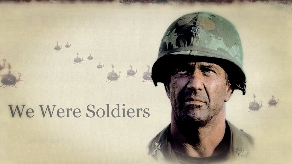 我们曾是战士,We Were Soldiers(2002电影)