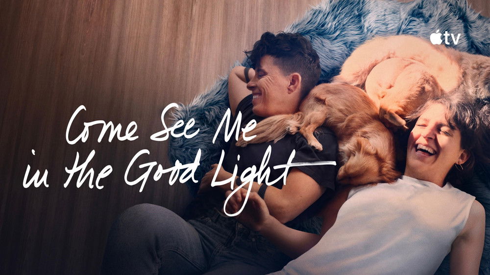 向光而行,Come See Me in the Good Light(2025电影)