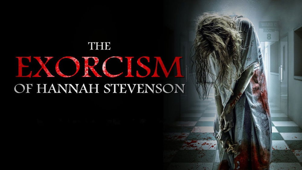汉娜的驱魔,The Exorcism of Hannah Stevenson(2022电影)