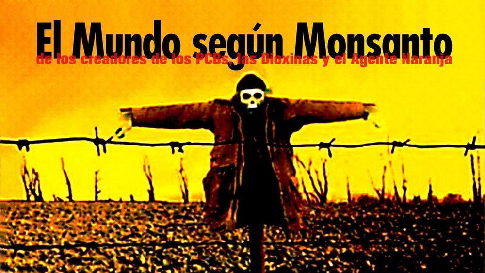 孟山都公司眼中的世界,Le Monde selon Monsanto(2008电影)