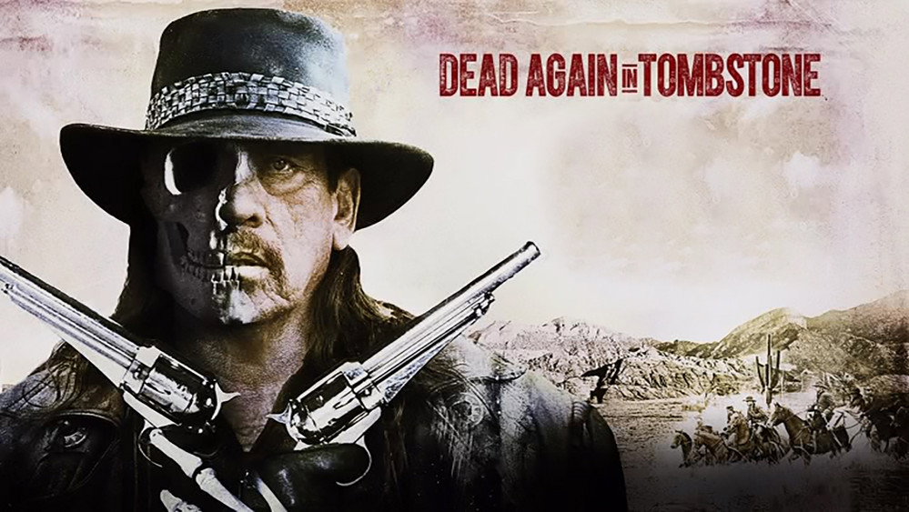 血战墓碑镇2,Dead Again in Tombstone(2017电影)