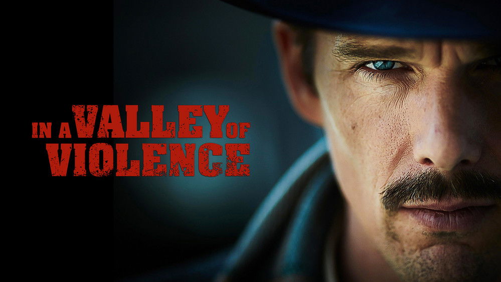 暴力山谷,In a Valley of Violence(2016电影)