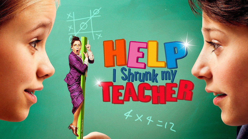 求助！我把老师变小了,Hilfe, ich hab meine Lehrerin geschrumpft(2015电影)