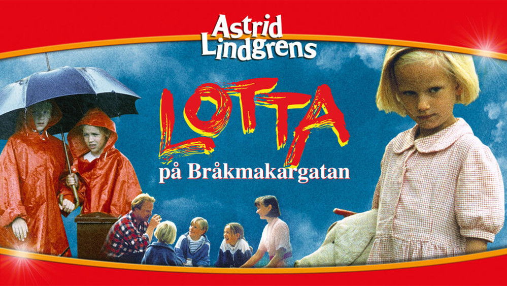 捣蛋鬼罗塔,Lotta på Bråkmakargatan(1992电影)