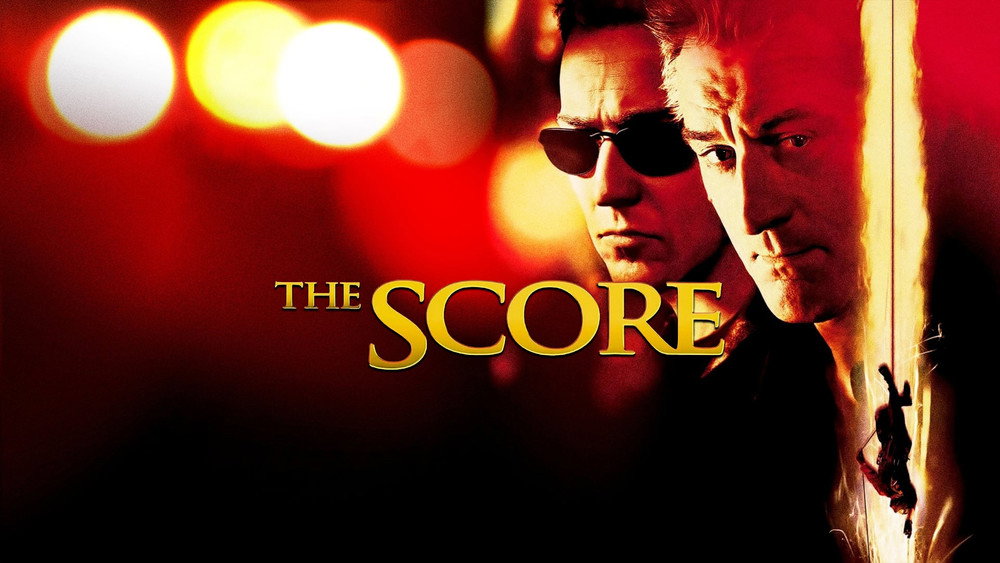 大买卖,The Score(2001电影)