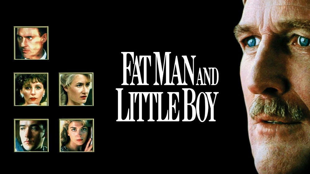 胖子与男孩,Fat Man and Little Boy(1989电影)