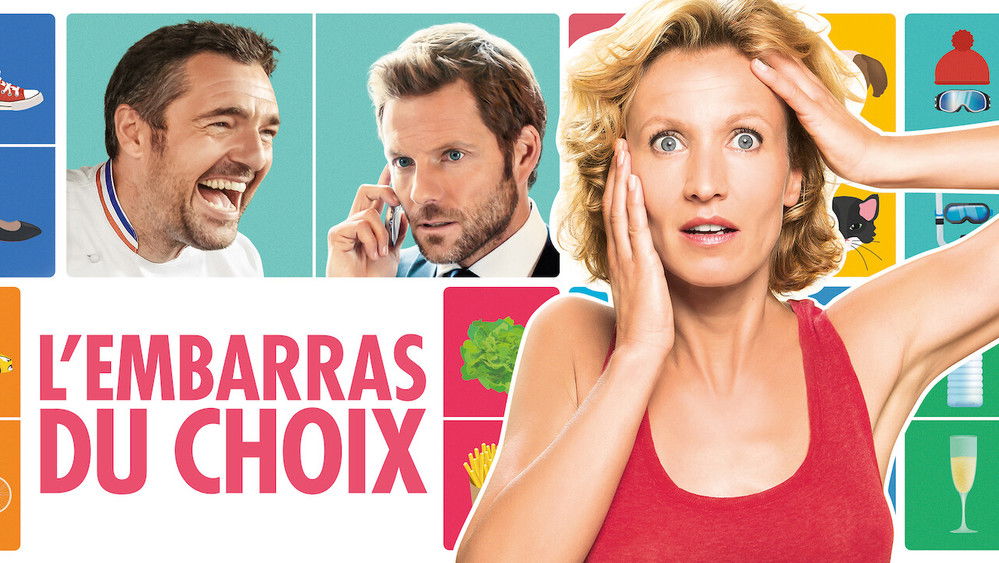选择困难症,L'Embarras du choix(2017电影)