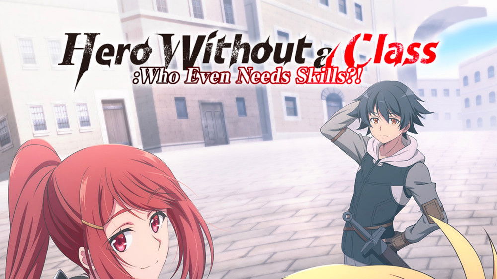 Hero Without a Class