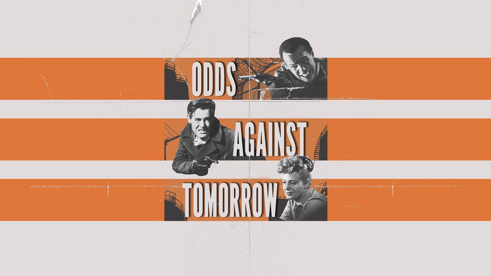 罪魁伏法记,Odds Against Tomorrow(1959电影)