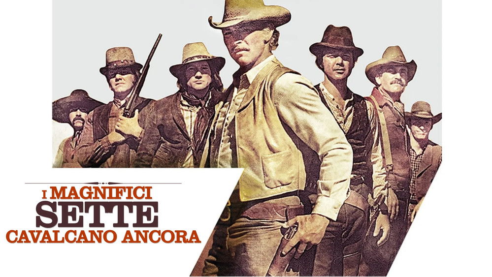 虎胆奇谋七勇士,The Magnificent Seven Ride!(1972电影)