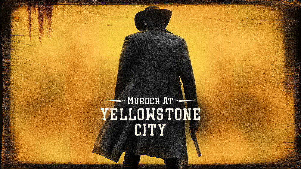 黄石镇谋杀案,Murder at Yellowstone City(2022电影)