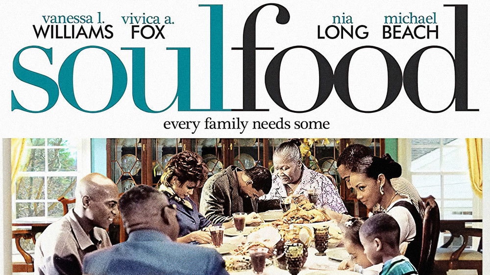 灵魂大补贴,Soul Food(1997电影)