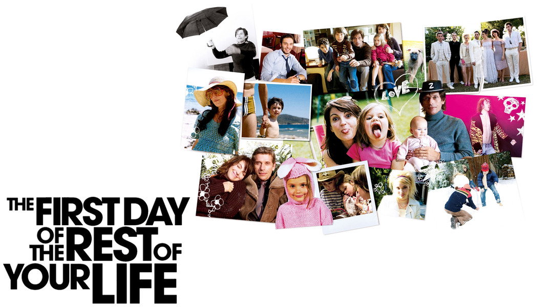 The First Day of the Rest of Your Life