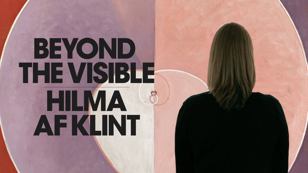 Beyond The Visible - Hilma af Klint