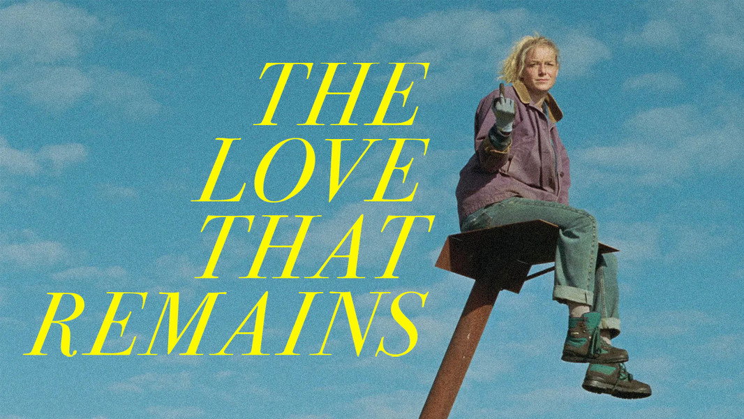THE LOVE THAT REMAINS
