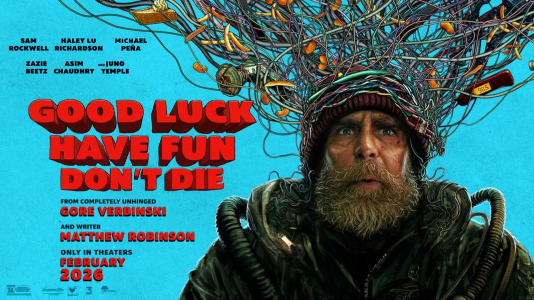 Good Luck, Have Fun, Don't Die