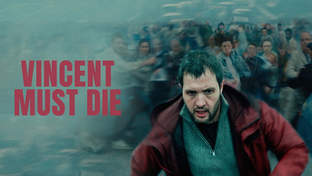 Vincent Must Die