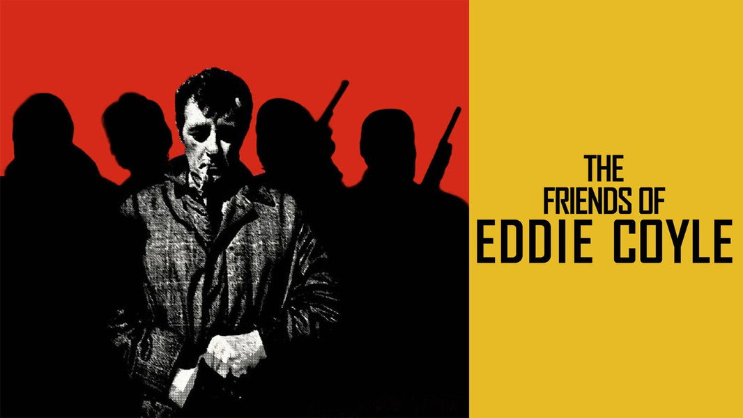 The Friends of Eddie Coyle