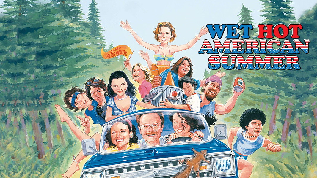 Wet Hot American Summer