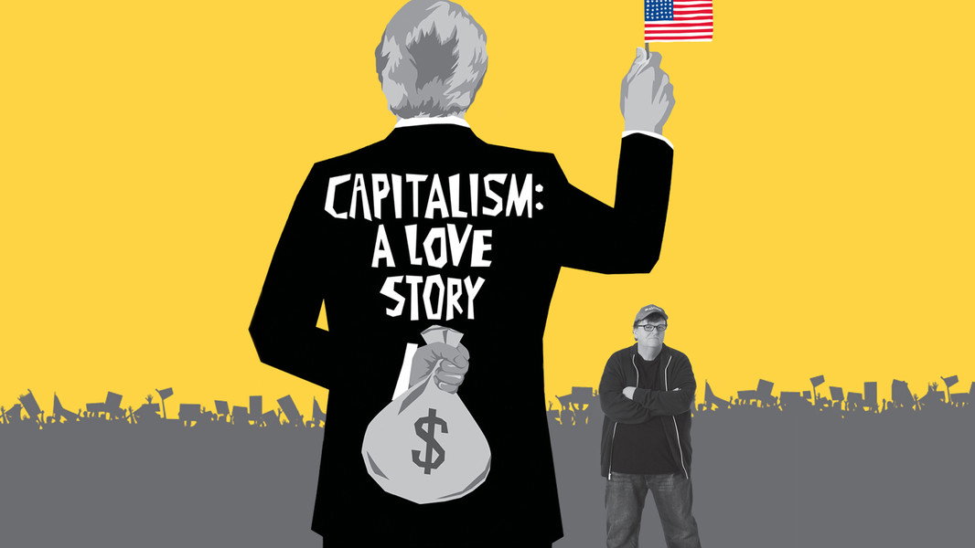 Capitalism: A Love Story