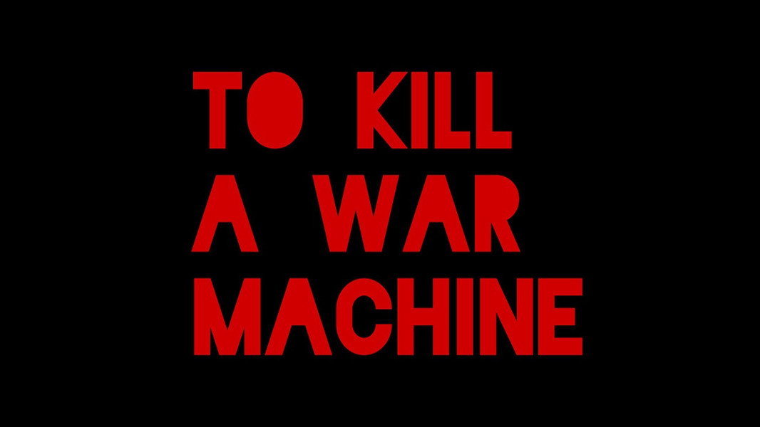 To Kill a War Machine (Attac)