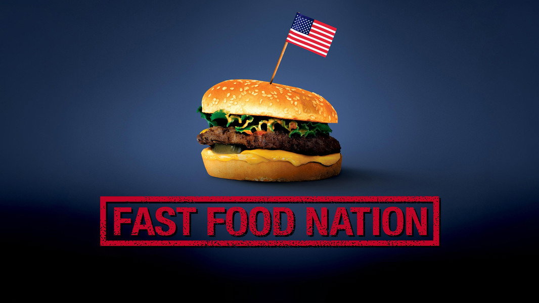 Fast Food Nation