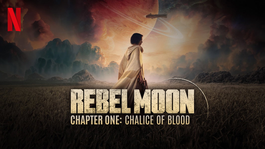 Rebel Moon – Part One: A Child of Fire