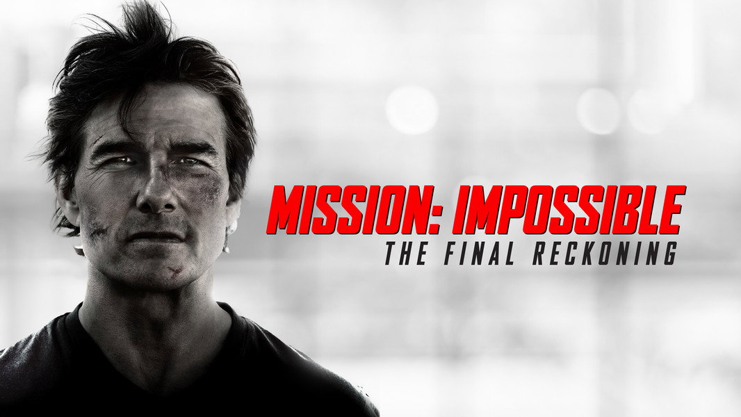 Mission: Impossible – The Final Reckoning
