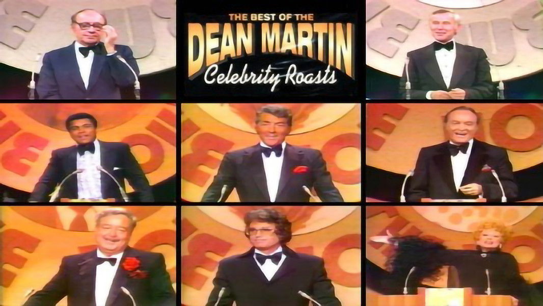 The Best of the Dean Martin Celebrity Roasts (1998) — The Movie
