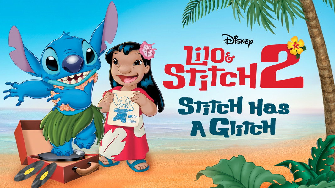 Lilo & Stitch 2: Stitch Has a Glitch