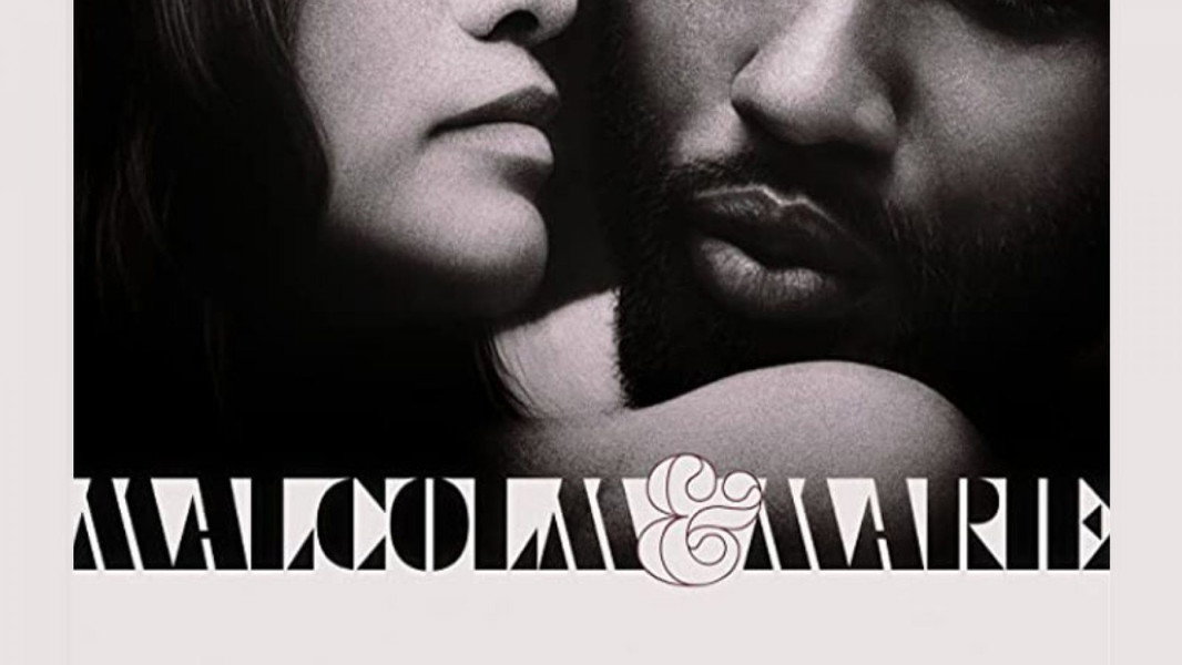 Malcolm & Marie
