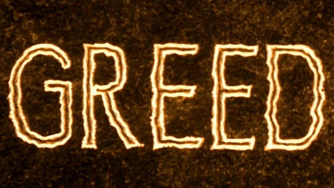 Greed
