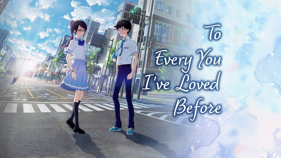 To Every You I've Loved Before
