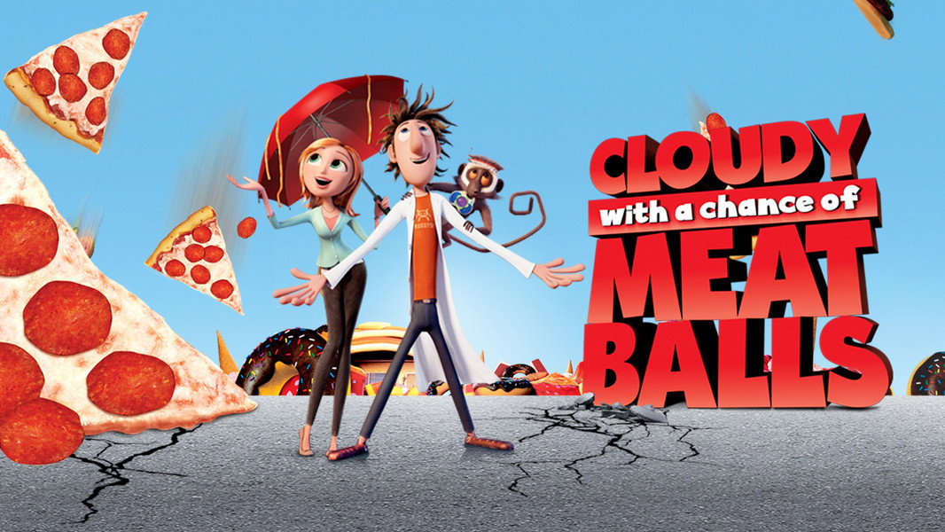 Cloudy with a Chance of Meatballs