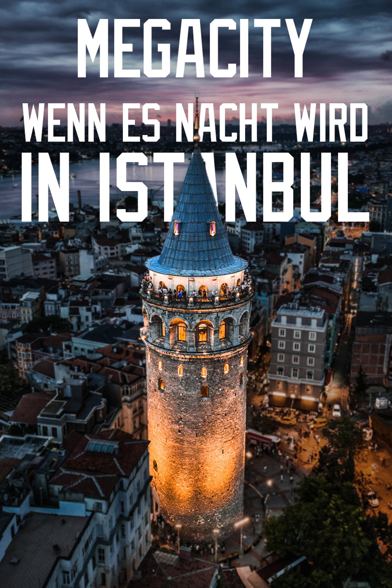 Megacity: When Night Falls in Istanbul