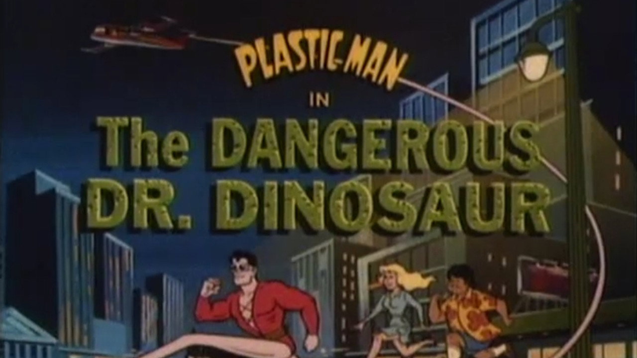 The Dangerous Dr. Dinosaur