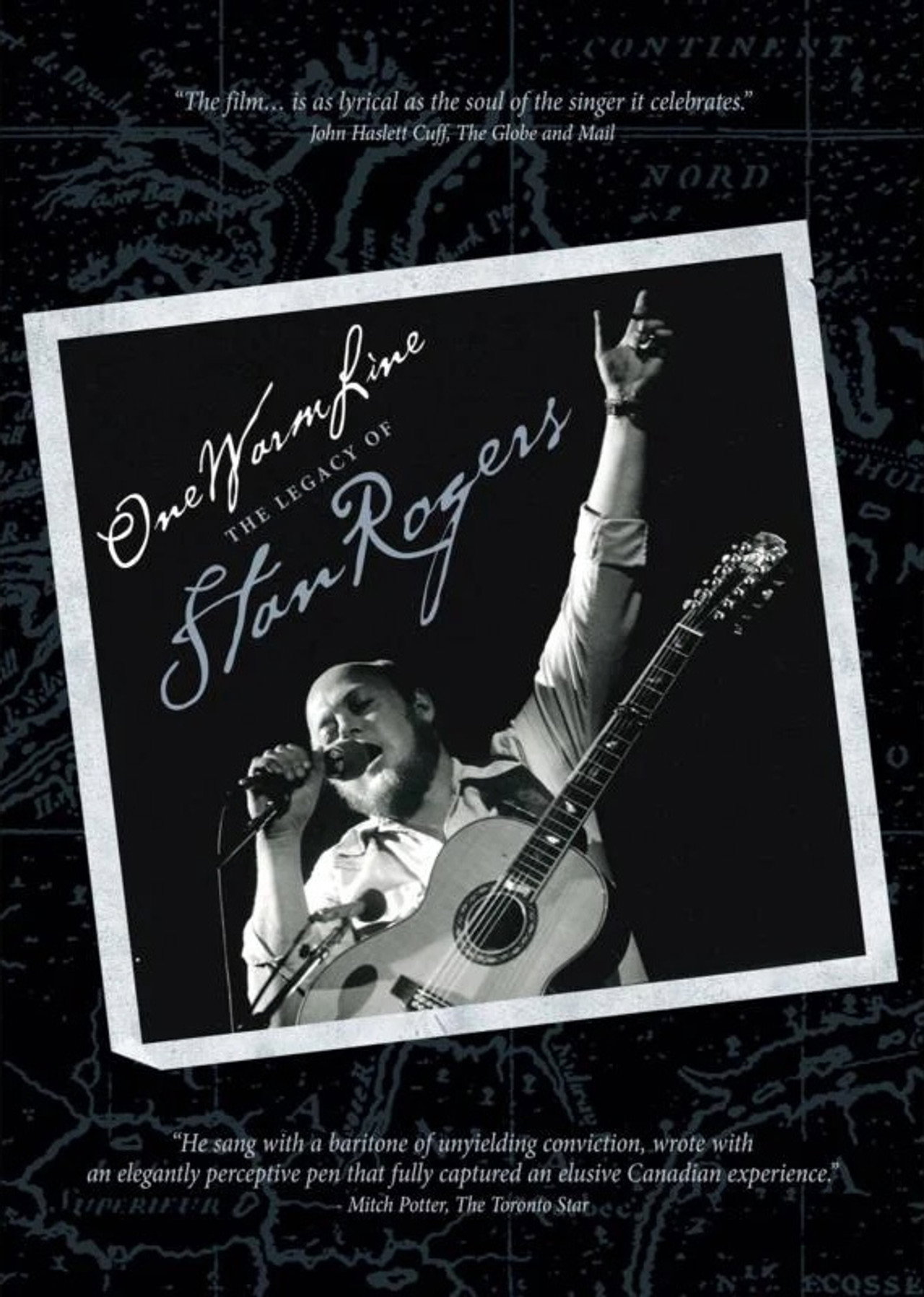 One Warm Line: The Legacy of Stan Rogers