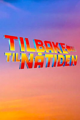 Tilbake til nåtiden