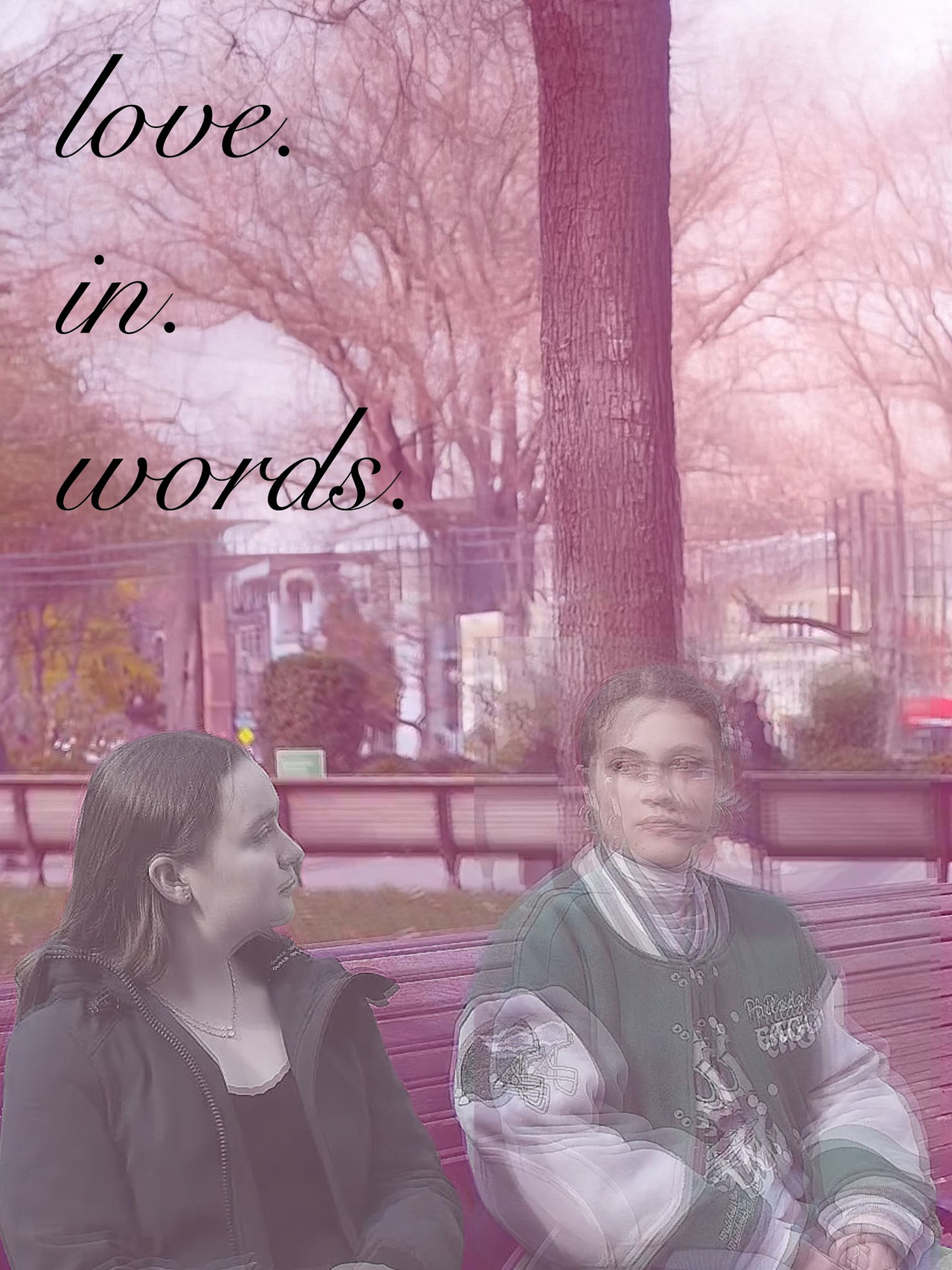 Love. In. Words.