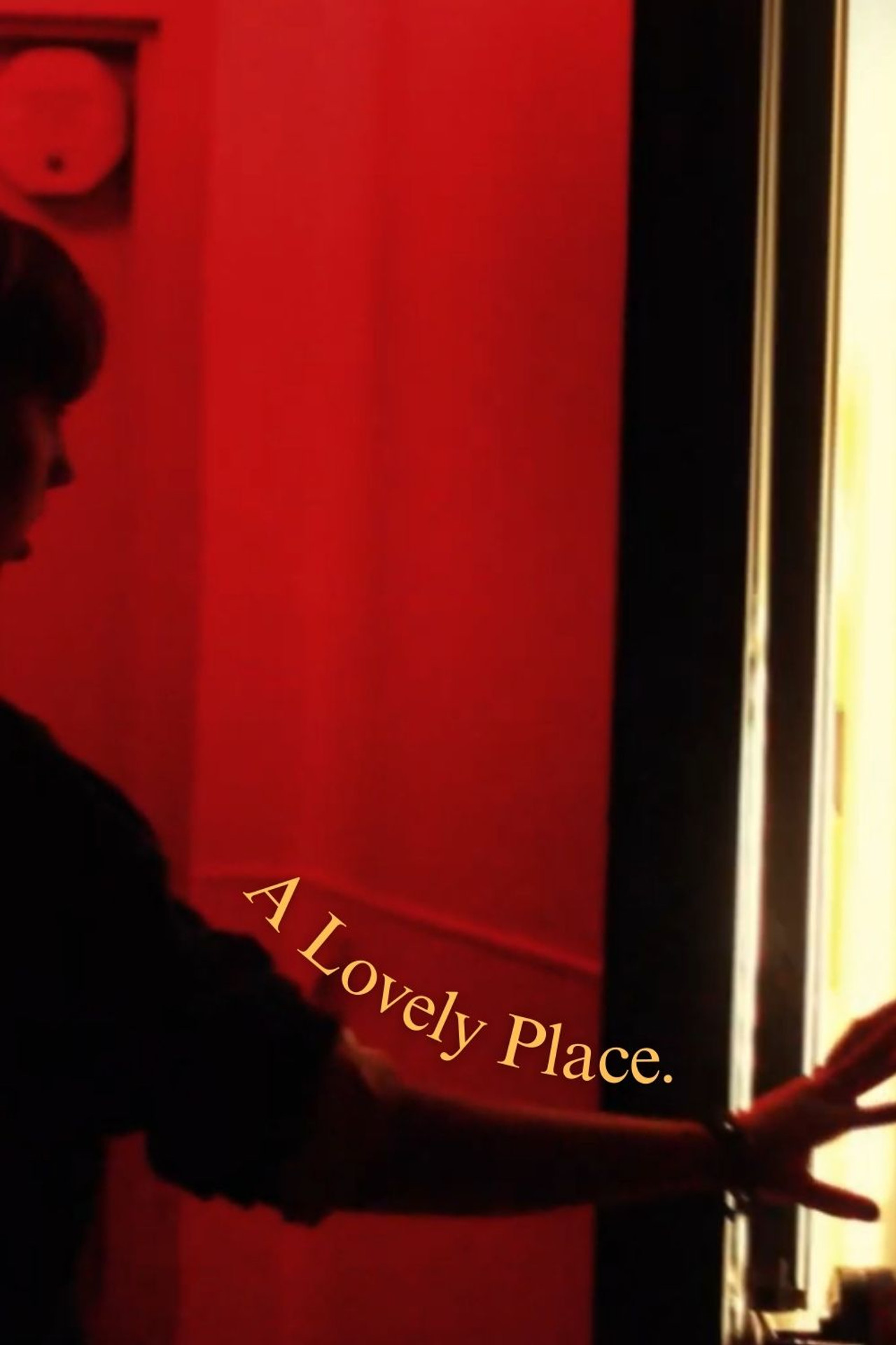 A Lovely Place.