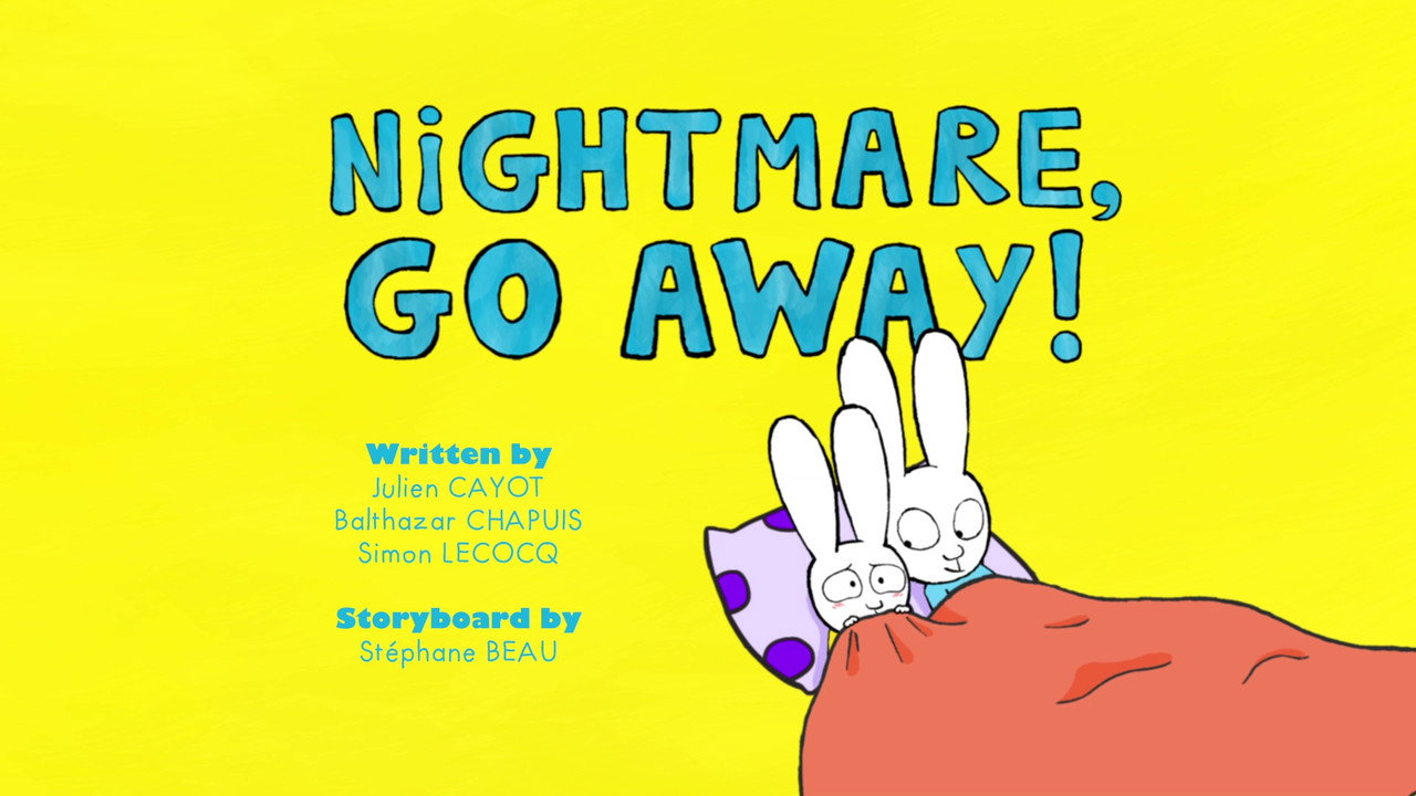 Nightmare, Go Away!