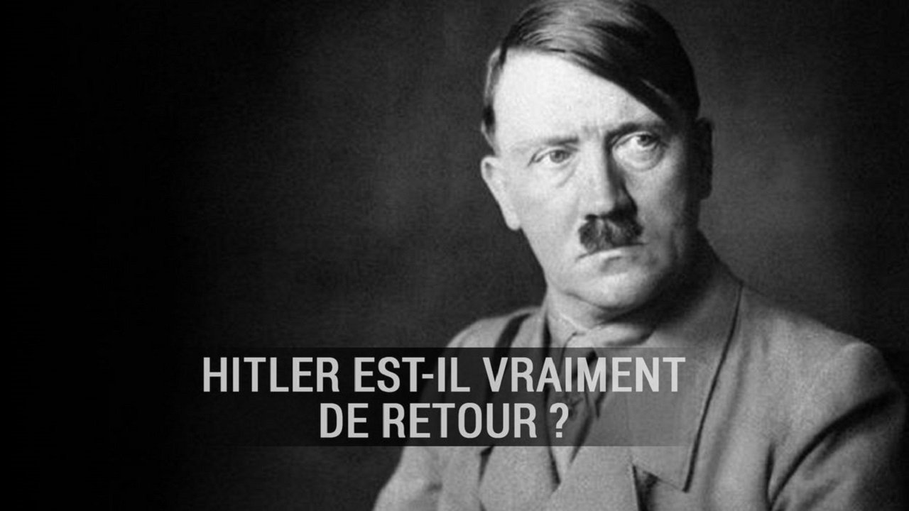 Hitler est-il (vraiment) de retour ? backdrop