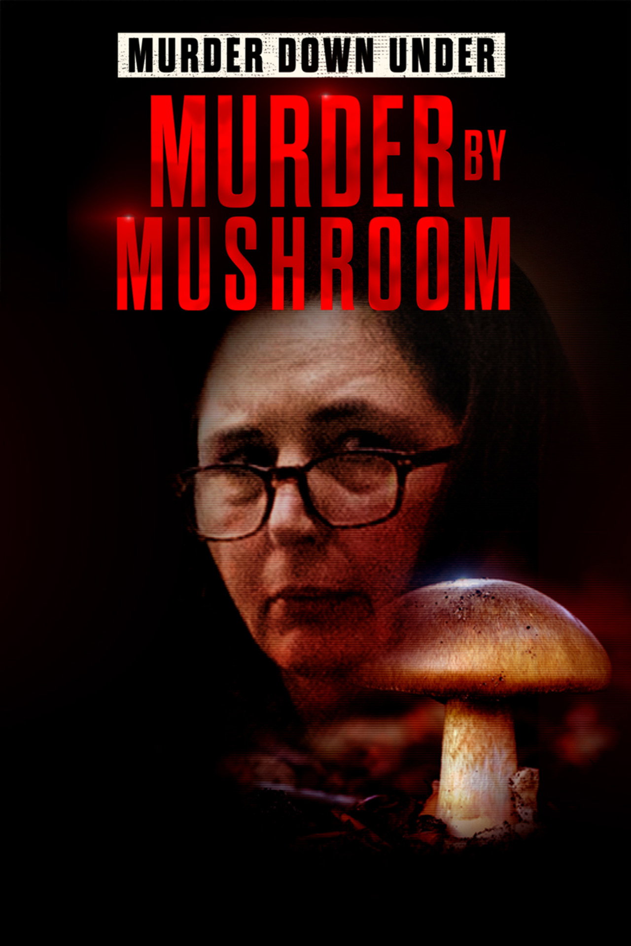 Murder Down Under: Murder by Mushroom