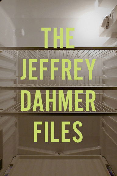 The Jeffrey Dahmer Files
