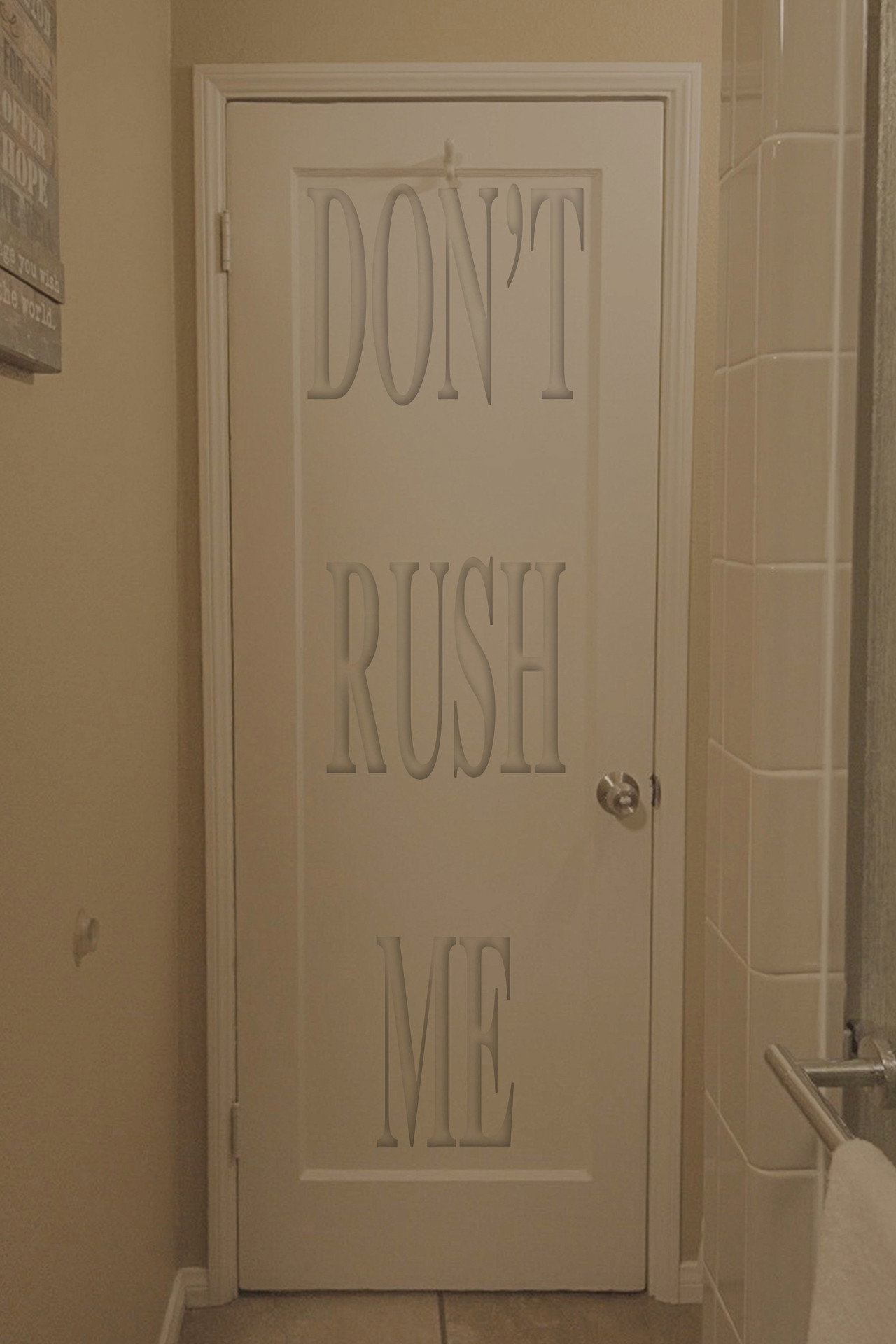 Don't Rush Me