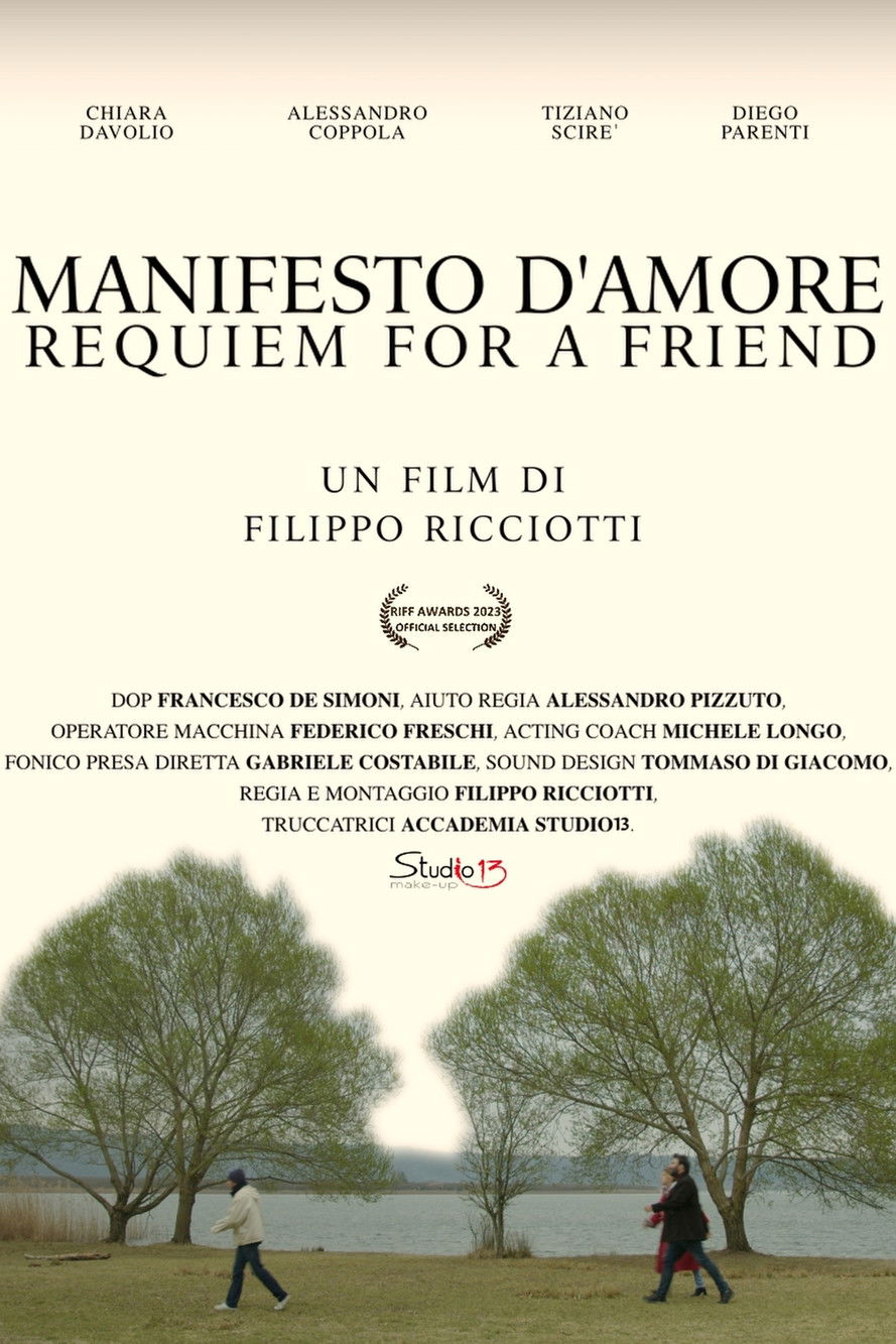 Manifesto d'Amore, Requiem for a Friend